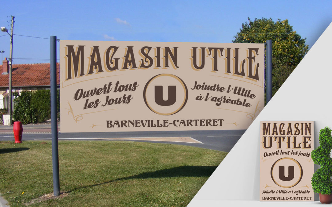 Bâche et Panneau Epicerie U – Barneville Carteret